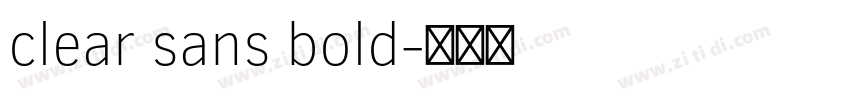 clear sans bold字体转换